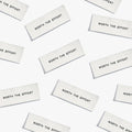 Kylie and the Machine 'Worth The Effort' Sewing Labels