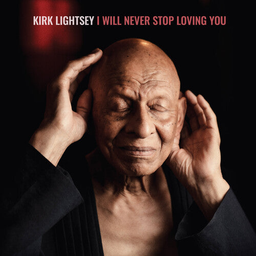 Kirk Lightsey- I Will Never Stop Loving You (Vinyl)