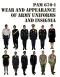 PAM 670 – 1 Guide to the Wear and Appearance of Army Uniforms and Insignia: January 2021