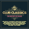 CLUB CLASSICS VOL. 1 - THE HISTORY OF HOUSE (2 CD)