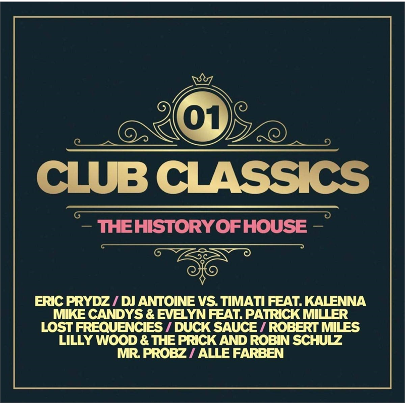 CLUB CLASSICS VOL. 1 - THE HISTORY OF HOUSE (2 CD)