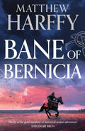 Bane of Bernicia - Matthew Harffy