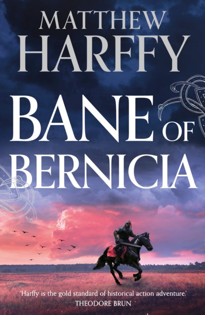 Bane of Bernicia - Matthew Harffy