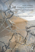 Binding: Paperback
Description: Performing Interdisciplinarity proposes new ways of engaging with performance as it crosses collides with integrates and/or disturbs other disciplinary concerns.
