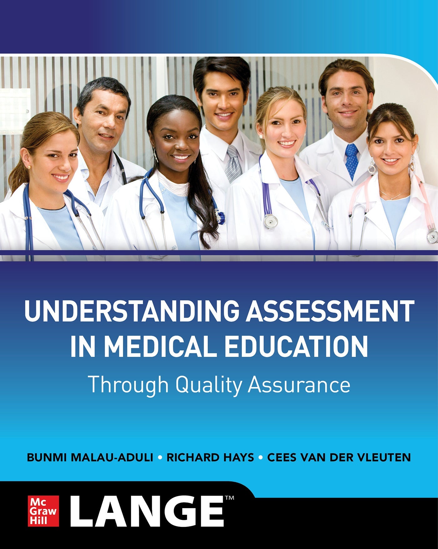 Understanding Assessment In Medical Education Through Quality Assurance