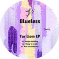 Blueless – Tar Liom EP [Dream Dancing] DD005