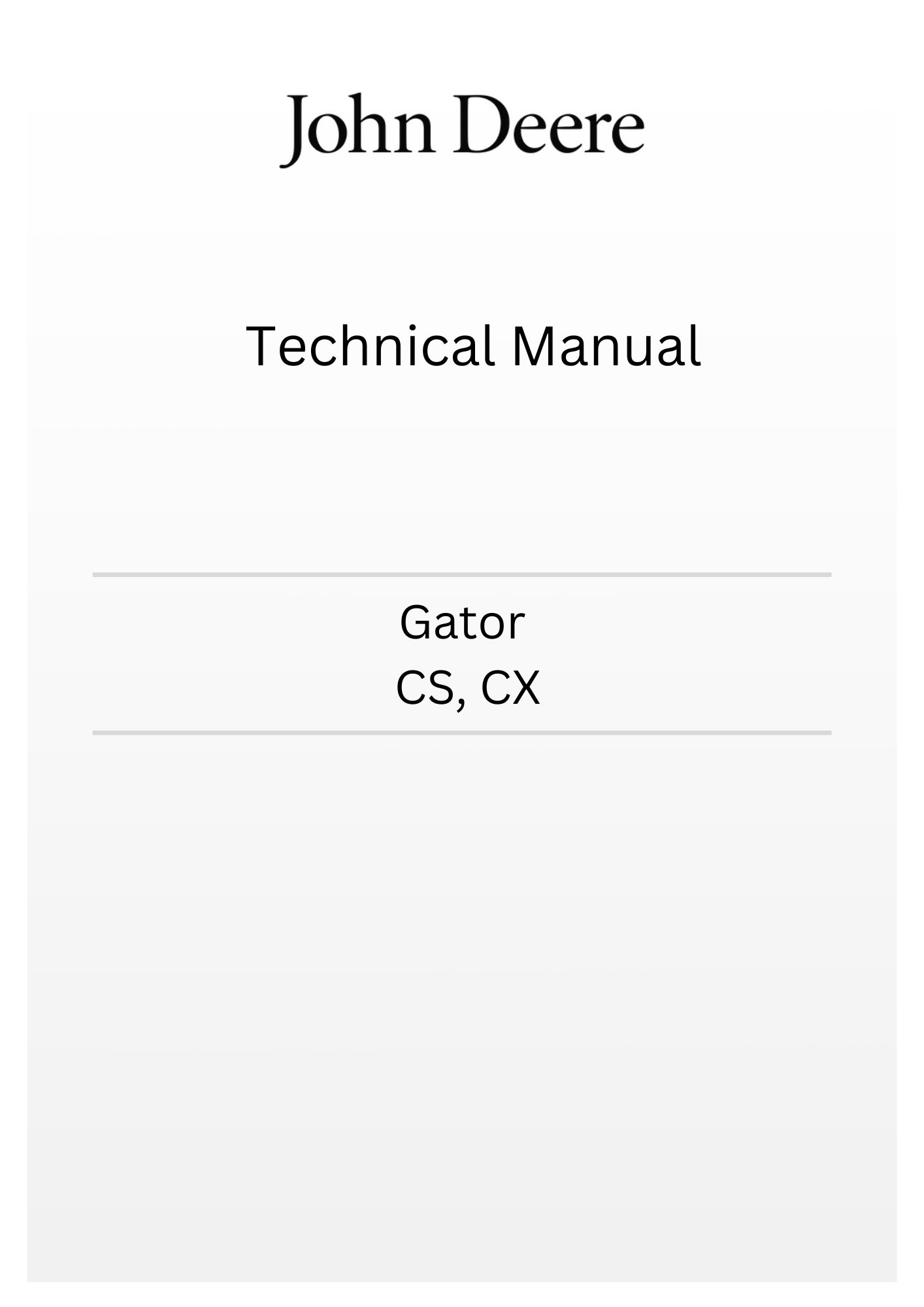 JOHN DEERE GATOR CS, CX TECHNICAL SERVICE REPAIR MANUAL TM2119 - PDF FILE