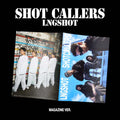 LNGSHOT - SHOT CALLERS / Magazine Ver. (Large package!)