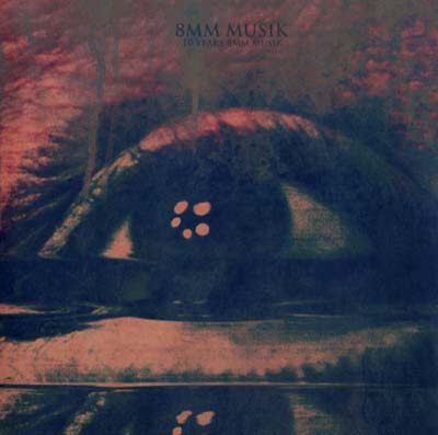 Various Artists - 8mm Musik - 10 Years 8mm Musik (LP) - Joco Records